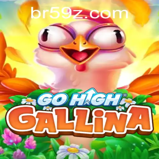 Discover GoHighGallina: The Exciting Game Revolutionizing Interactive Entertainment with 59Z.COM