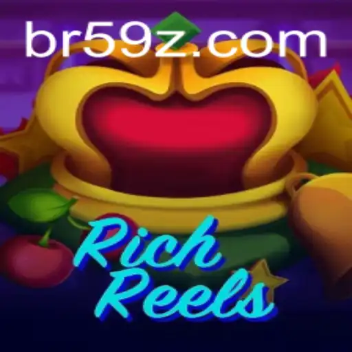 Exploring the World of RichReels: An In-Depth Introduction and Game Rules Featuring 59Z.COM